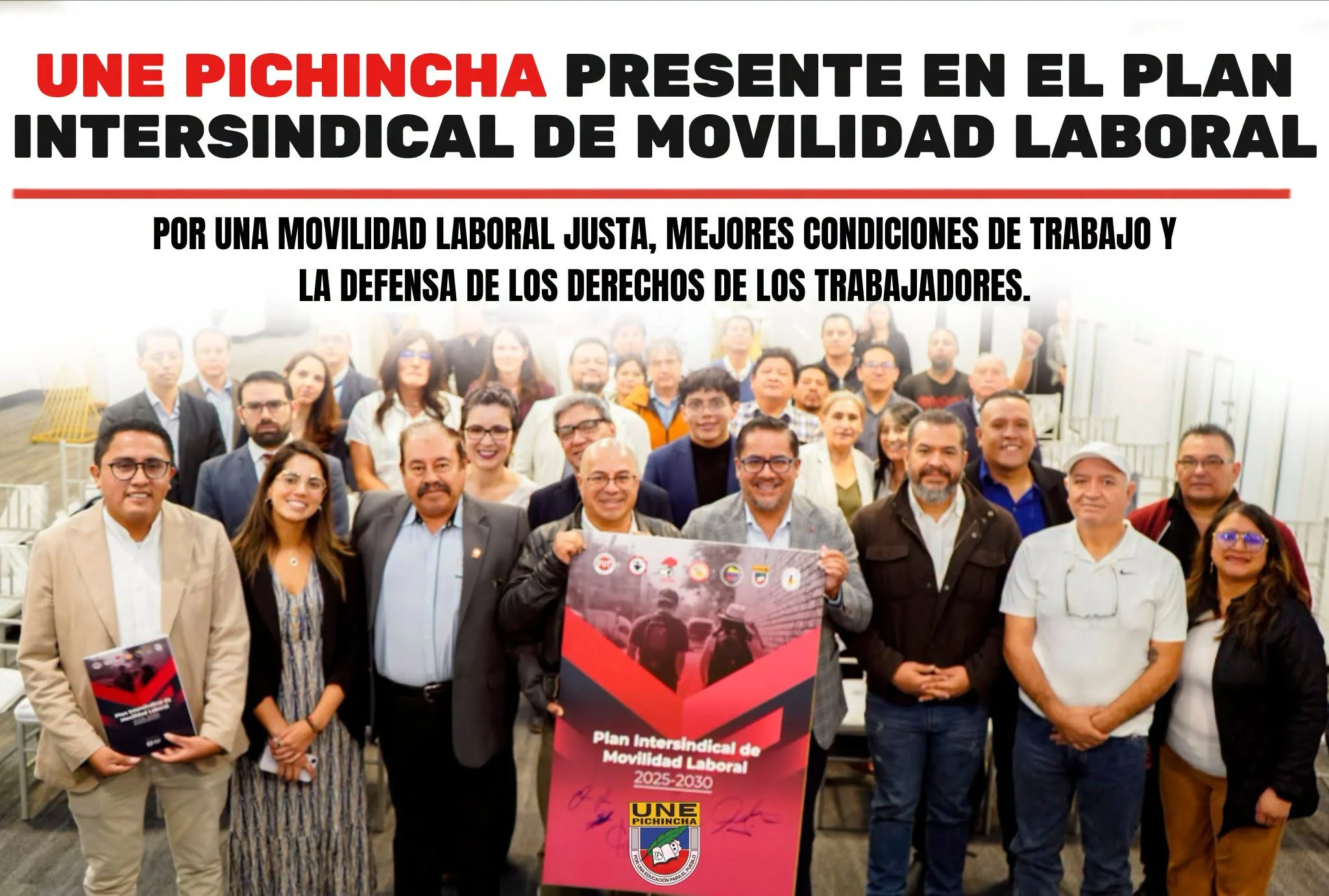 UNE Pichincha presente en el lanzamiento del Plan Intersindical de Movilidad Laboral 2025-2030
